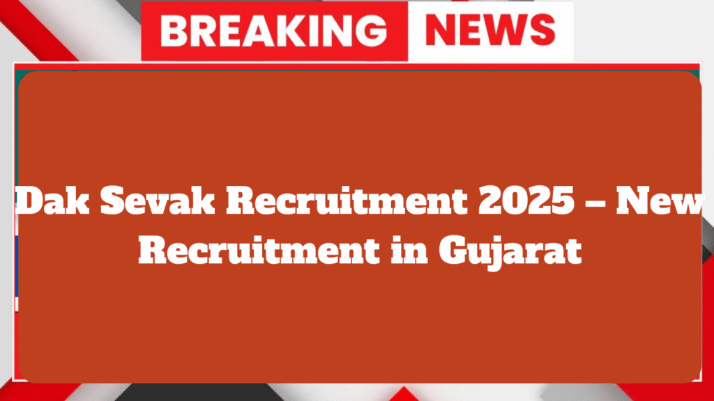 Dak Sevak Recruitment 2025