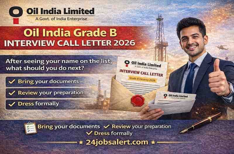 Oil India Grade B Interview Call Letter 2026